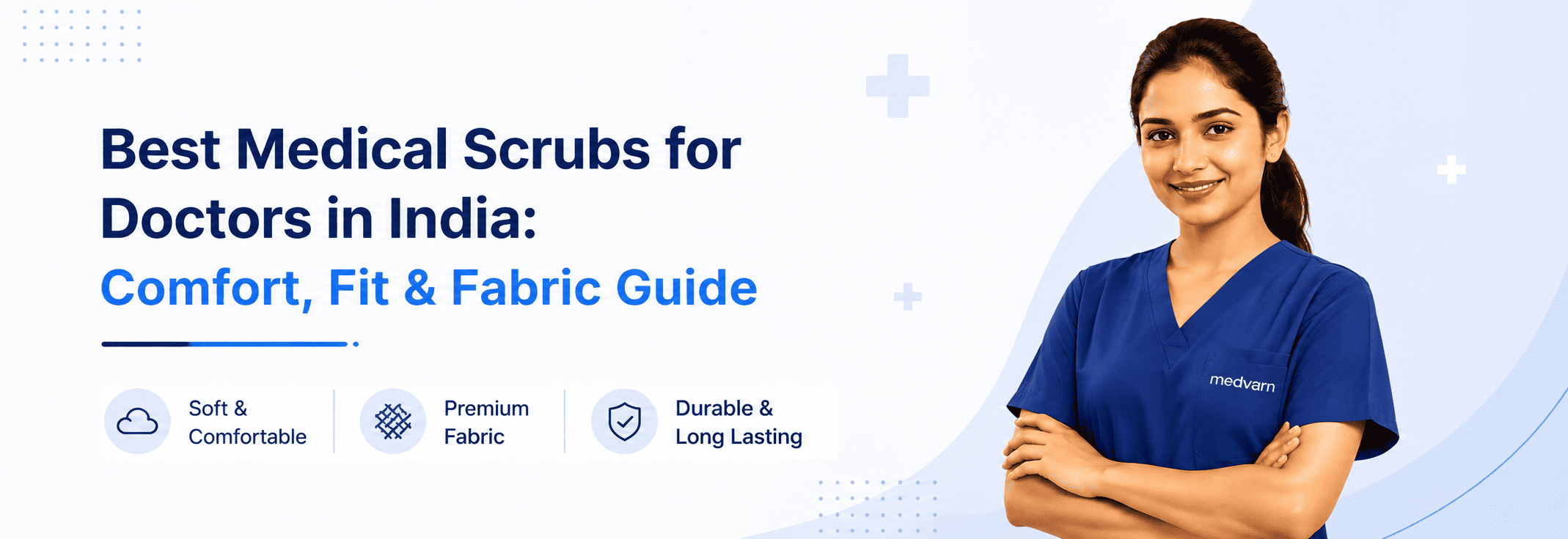 Best Medical Scrubs for Doctors in India: Comfort, Fit & Fabric Guide